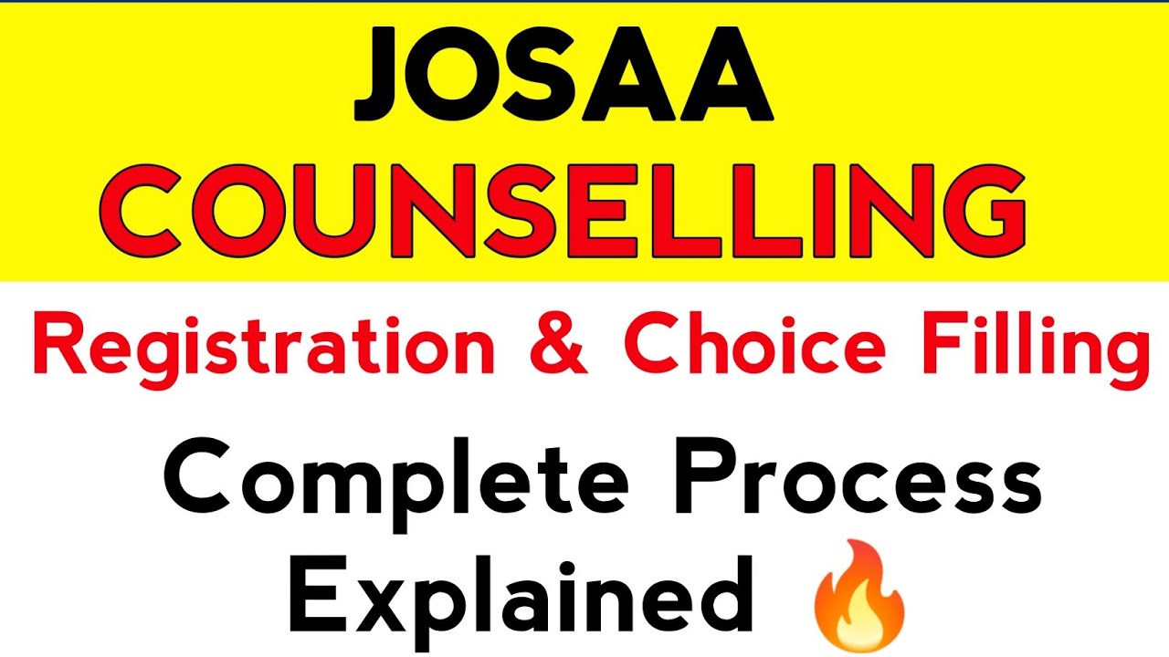 Josaa Registration and Choice Filling Process 2022 | Jee Mains Counselling 2022 | NITs At High Rank