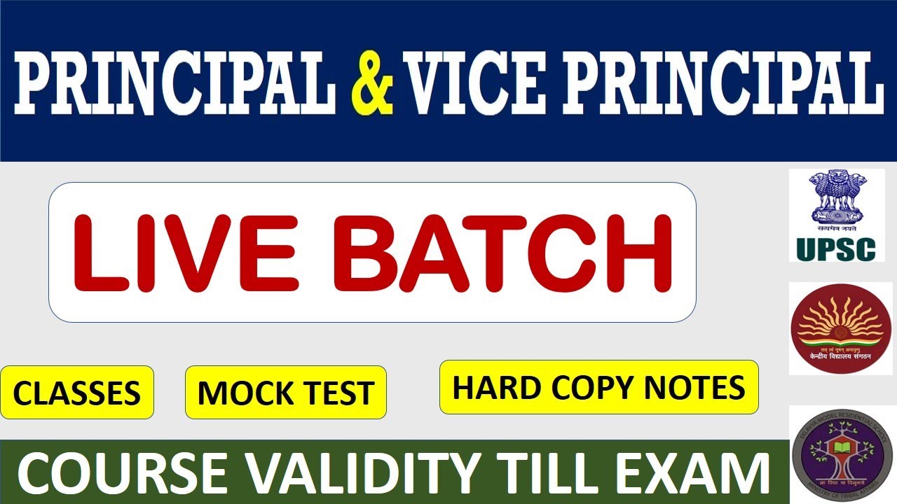 PRINCIPAL AND VICE PRINCIPAL LIVE & RECORDED COURSE AVAILABLE - KVS, EMRS, UPSC - VALIDITY TILL EXAM