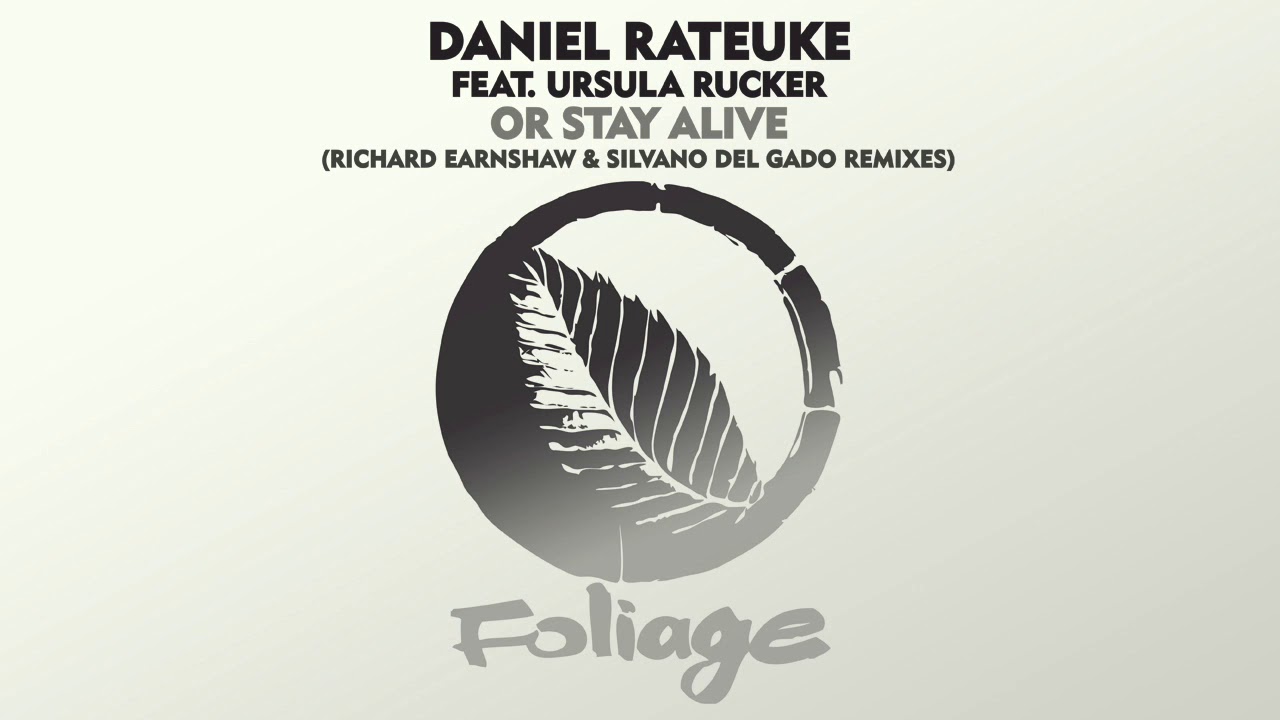 Daniel Rateuke feat. Ursula Rucker - Or Stay Alive (Richard Earnshaw 'Inner Spirit' Extended Mix)