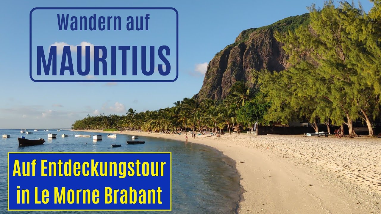 Wandern in Mauritius -Auf Entdeckungstour in Le Morne-