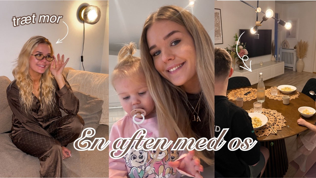 VLOG: en aften med os