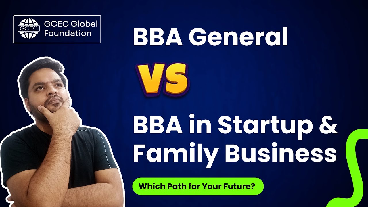 BBA vs BBA in Startup & Family Business | GCEC Jaipur | Best Course for Aspiring Entrepreneurs