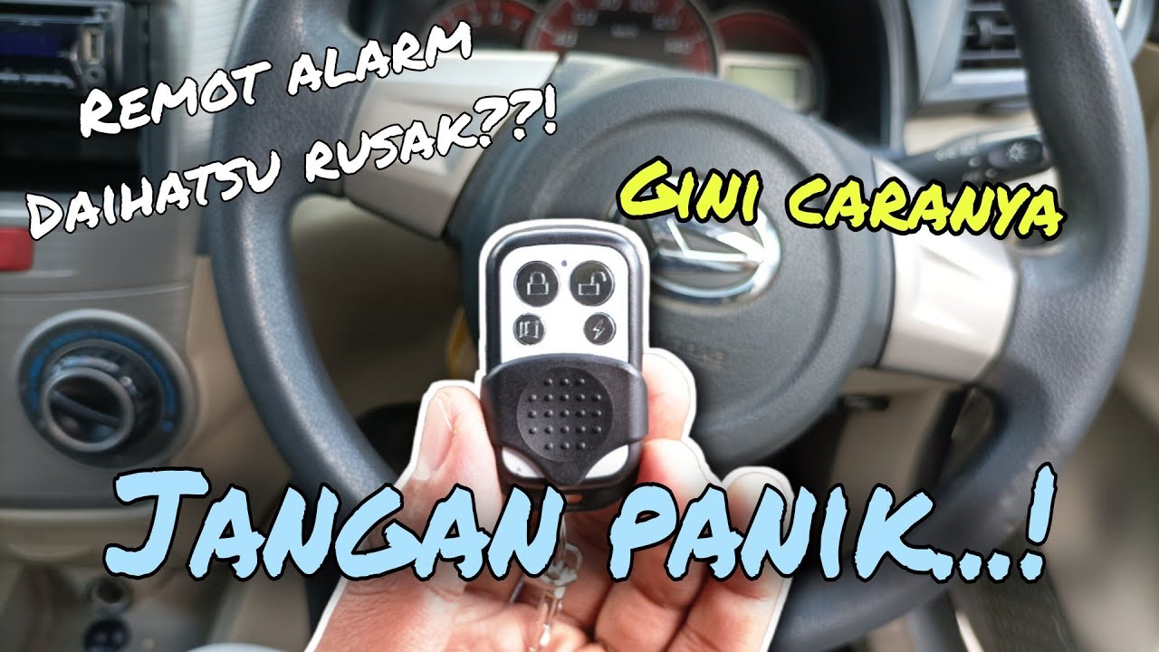 Rusak?!!! Remot alarm Daihatsu Xenia Luxio Terios Ayla Granmax