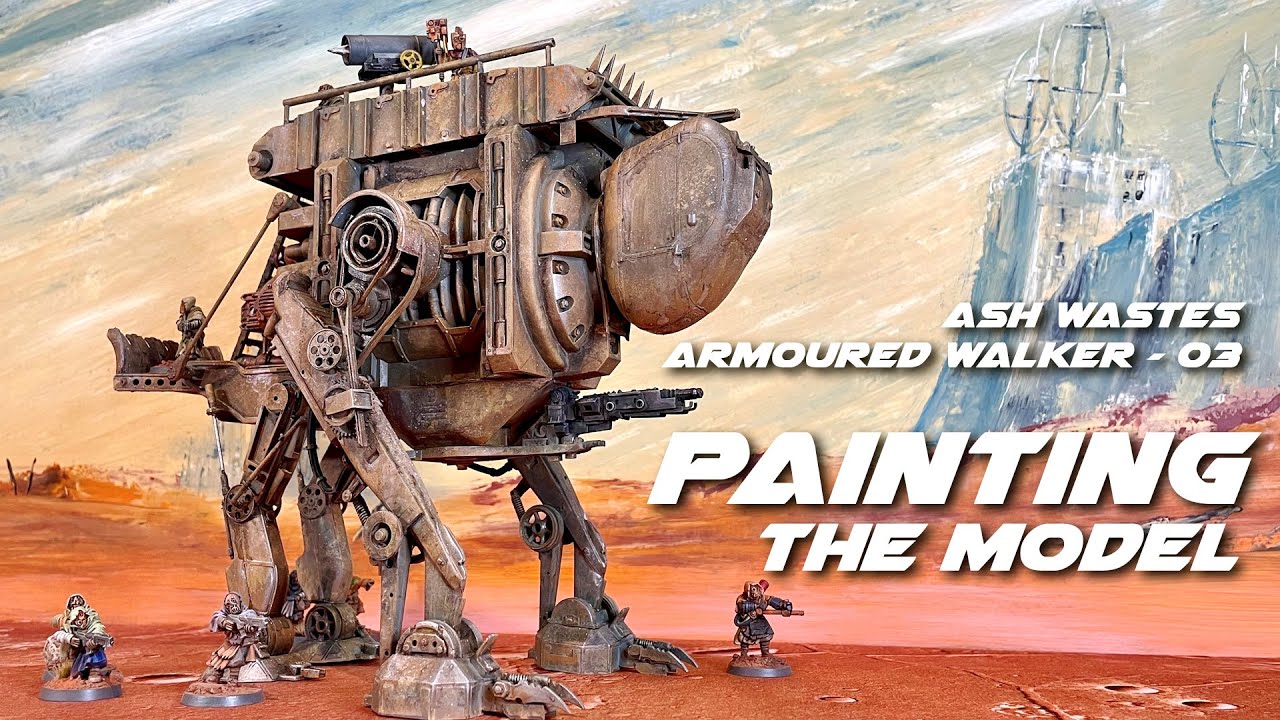 Armoured Ash Wastes Walker - 03 Painting the model