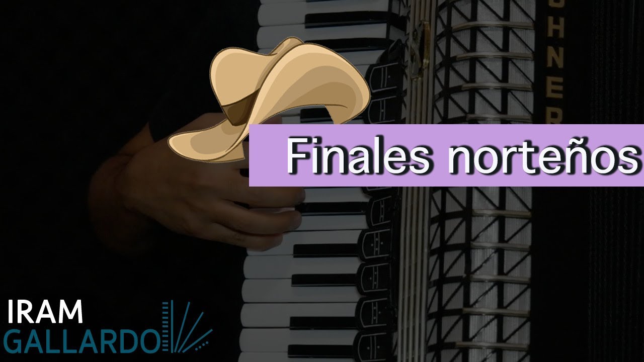 Finales norteños en acordeón de tecla