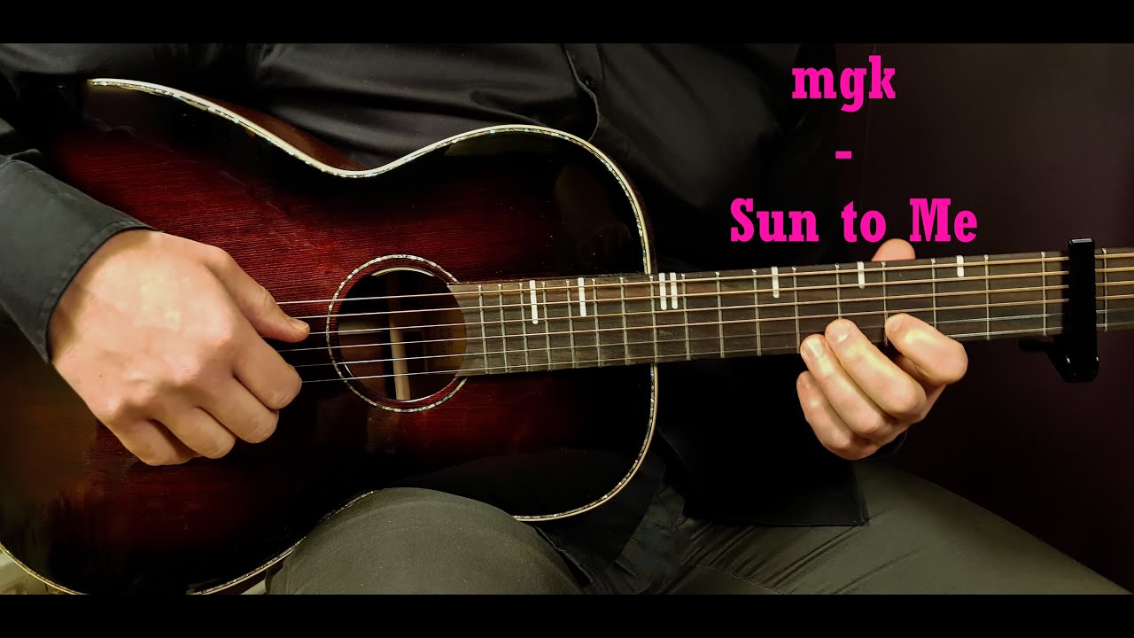 Освойте «Sun to Me» от MGK: пошаговое руководство по игре на акустической гитаре!