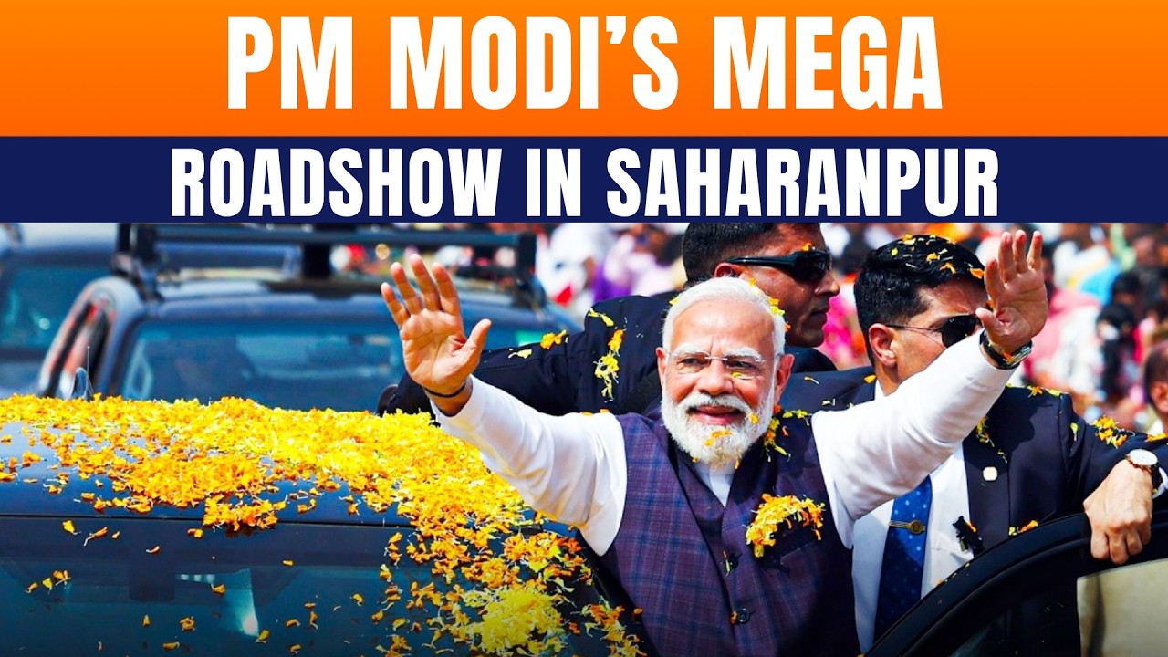PM Modi Roadshow In Saharanpur LIVE | Delhi-Dehradun Expressway Boost | BJP Show Of Strength