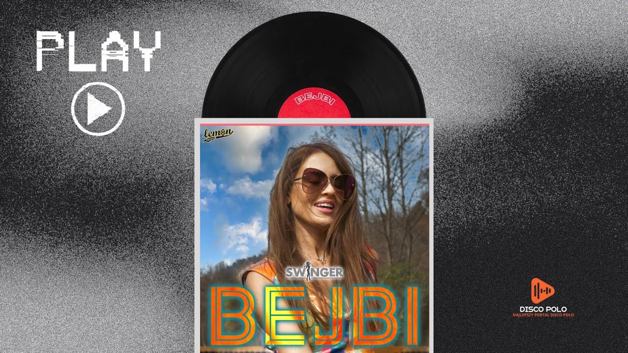 Swinger &ndash; Bejbi | DiscoPolo.co.pl