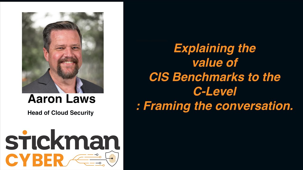 Explaining the Value of CIS Benchmarks to the C-Level
