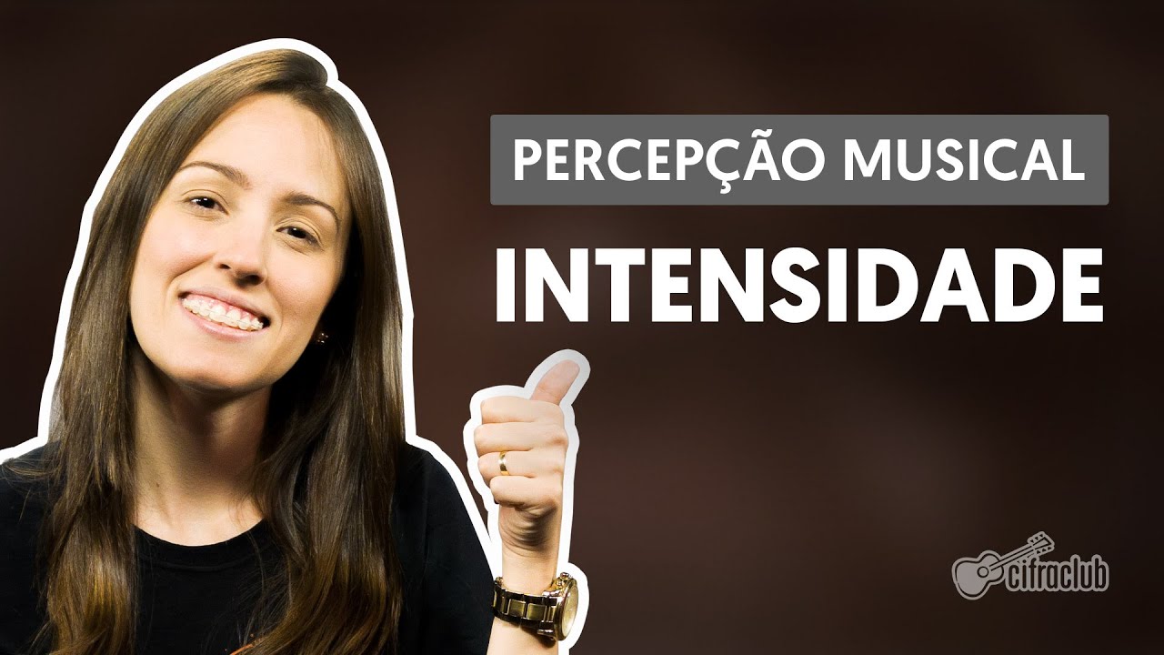 Intensidade (Aula 3) | Percepção Musical Aplicada Ao Canto