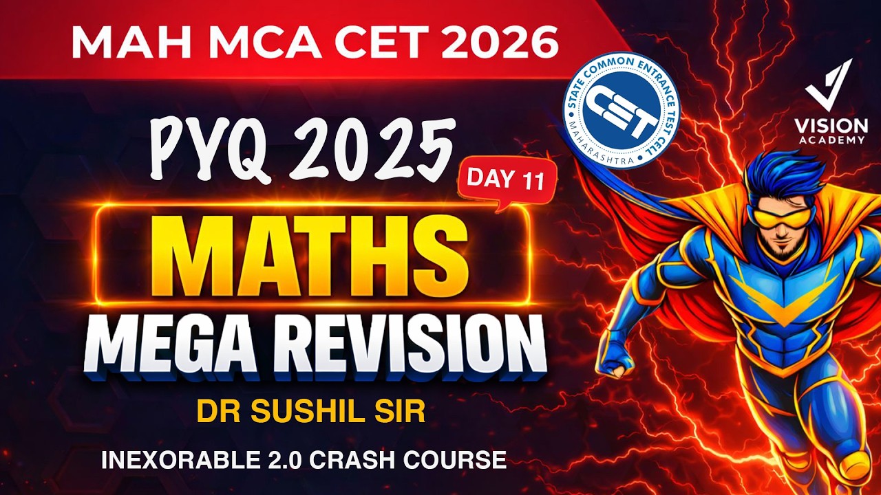 MAH MCA CET 2026 🔥 Maths PYQs 2025 Day - 11 🚀 INEXORABLE FREE Crash Course