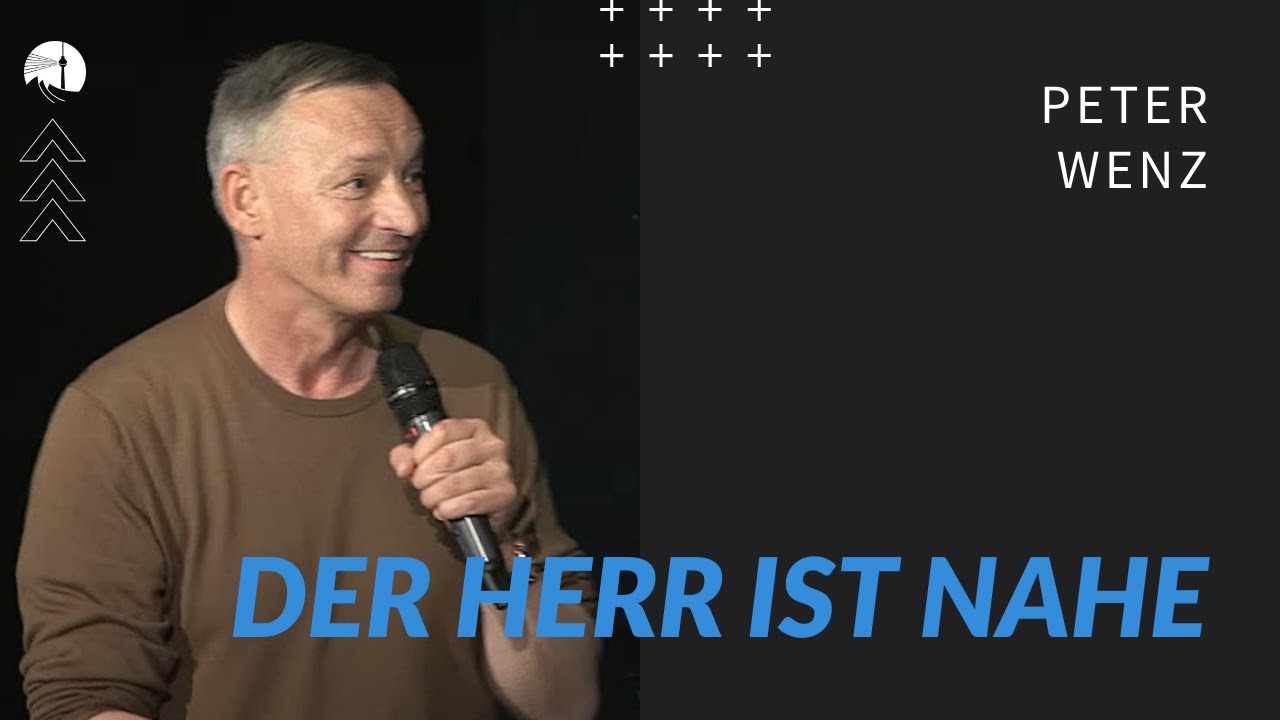 Der Herr ist nahe | Peter Wenz | diekreative