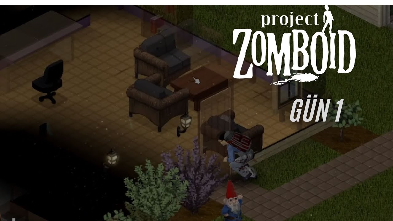 PROJECT ZOMBOID#1 Bir takım gariplik? (Gün: 0-1) 