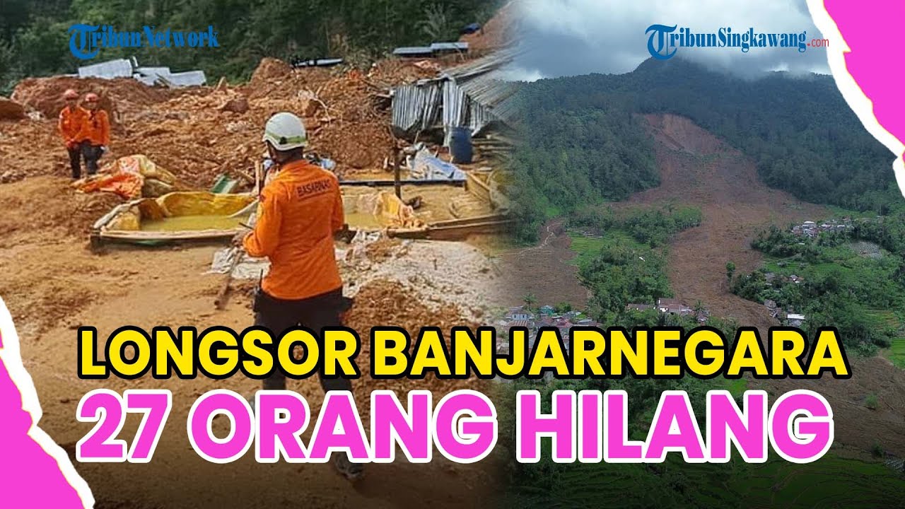 ®️🔴 LONGSOR PANDANARUM BANJARNEGARA❗30 RUMAH RUSAK, 27 ORANG HILANG HINGGA 2 WARGA TEWAS