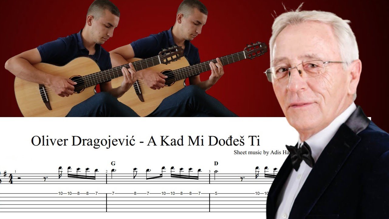 Oliver Dragojević - A kad mi dođeš ti | Guitar cover (Note / Tabovi & Akordi)
