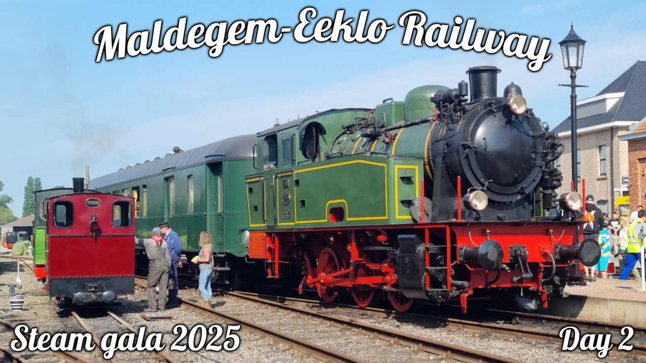 Maldegem-Eeklo Railway Steam Gala 2025 | Day 2