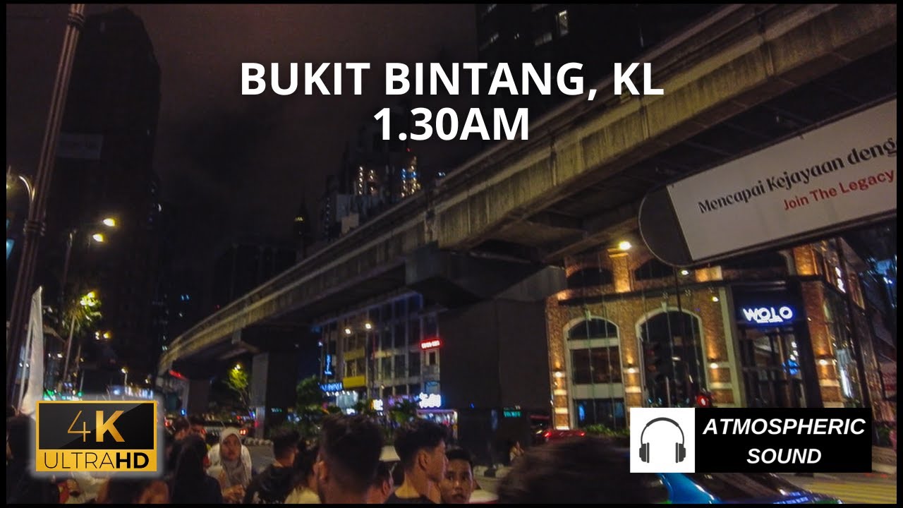 [4K] Past-Midnight Walk at Bukit Bintang, KL, Near Jalan Alor | Kuala Lumpur Night Life