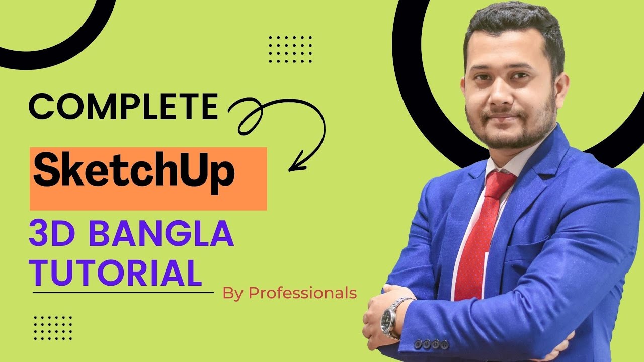 SketchUp 2021 Tutorial Bangla -1  Desktop Menu Introduction