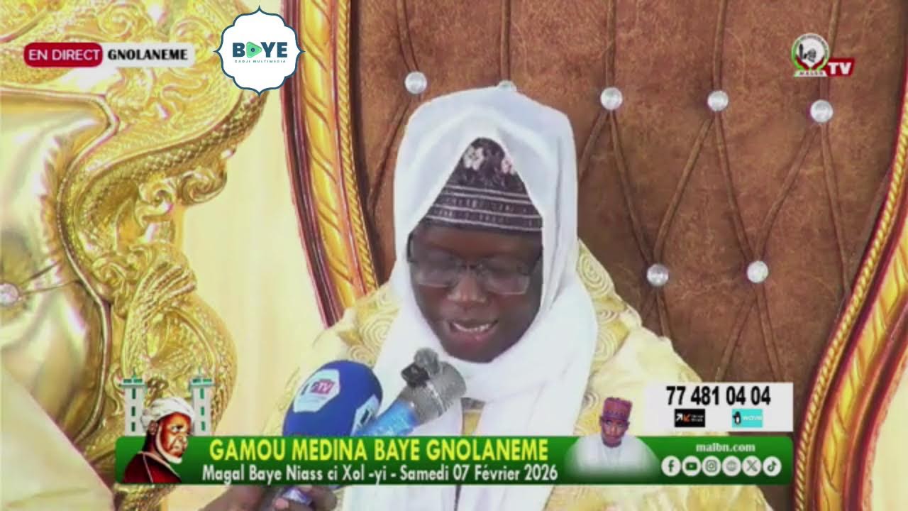 🛑 EN DIRECT : GAMOU MEDINA BAYE GNOLANEME 2026: AMINE PAR CHEIKH MAME EL HADJI MOUNTAKHA NIASS