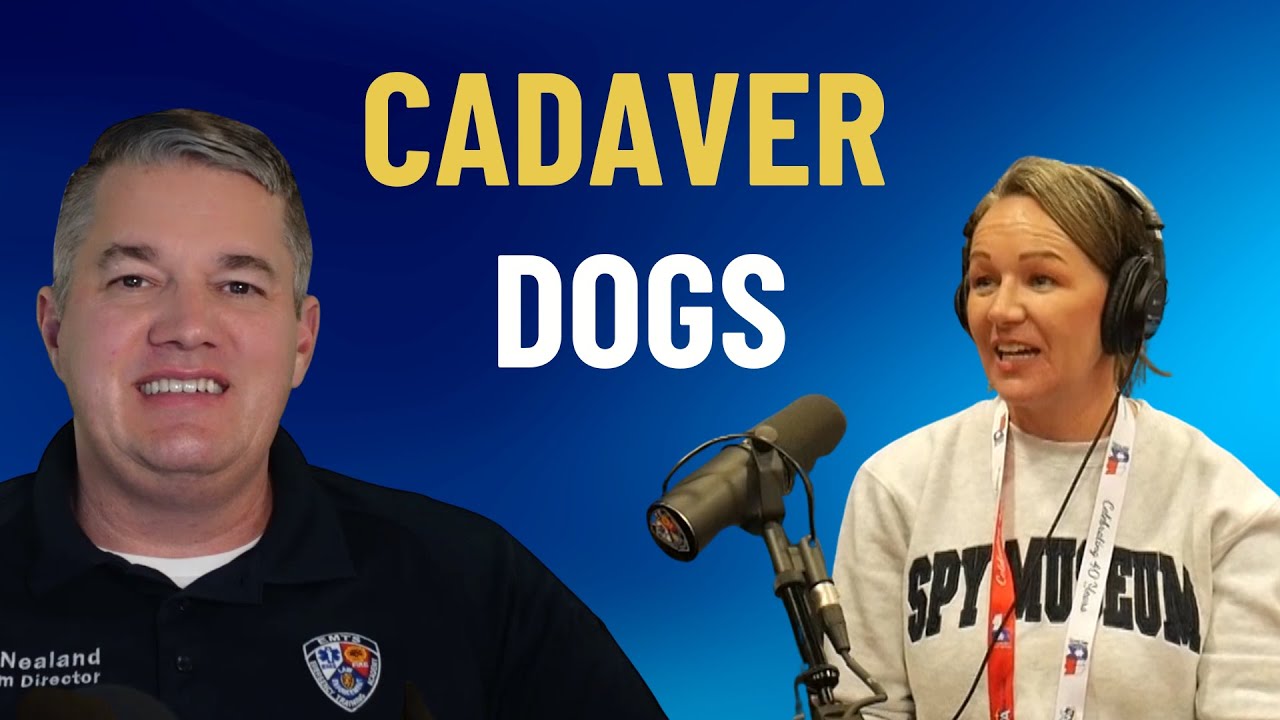 Cadaver Dogs and Their Amazing Work