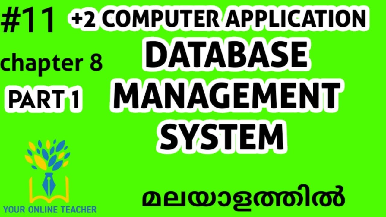 DATABASE MANAGEMENT SYSTEM//PLUS TWO COMPUTER APPLICATION IN MALAYALAM (2019)