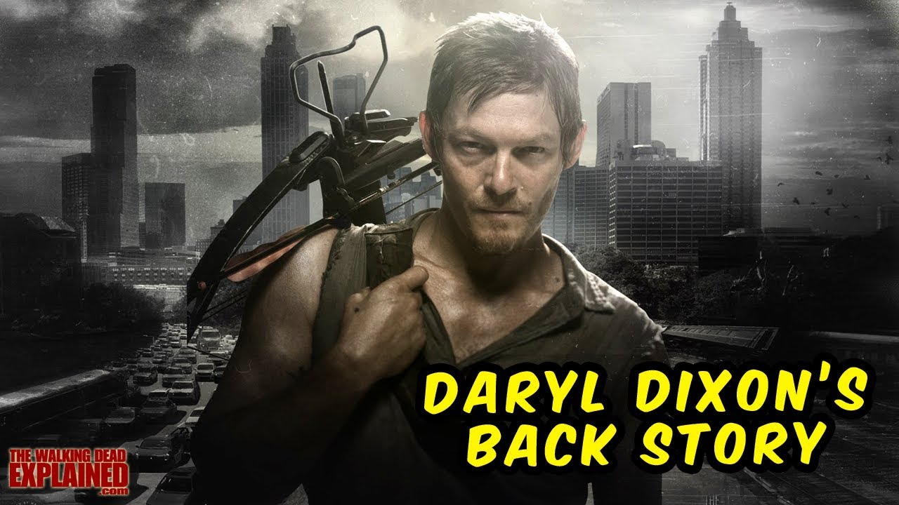 The Walking Dead Daryl Dixon's Back Story