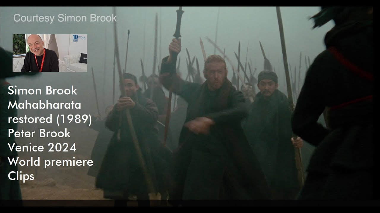 Mahabharata - Peter Brook's son Simon restores new film in 8K, premieres in Venice...clips