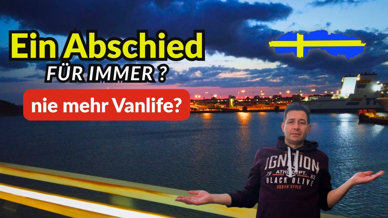 # 25 Vanlife Schweden: Letzte Minuten im Land & F&auml;hre ab Trelleborg | Unkommentiert