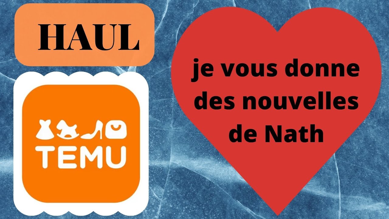 haul Temu et je vous donne des nouvelles de  @nathalieg ​