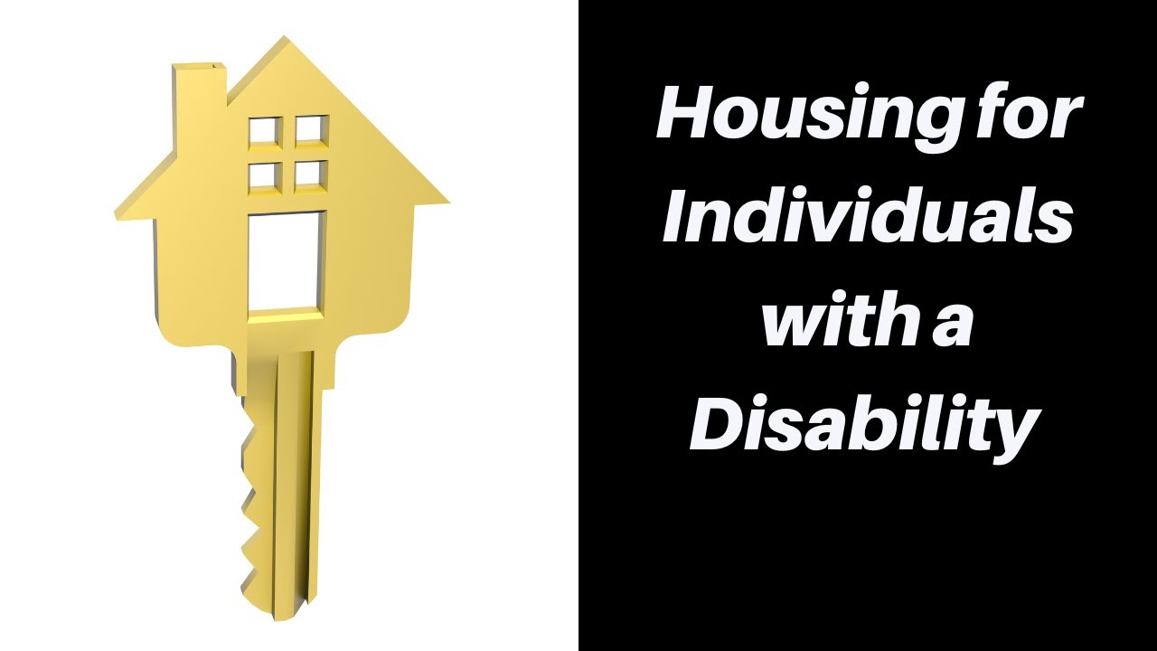 Housing for Individuals with a Disability - Waivers, Vouchers, and Funding