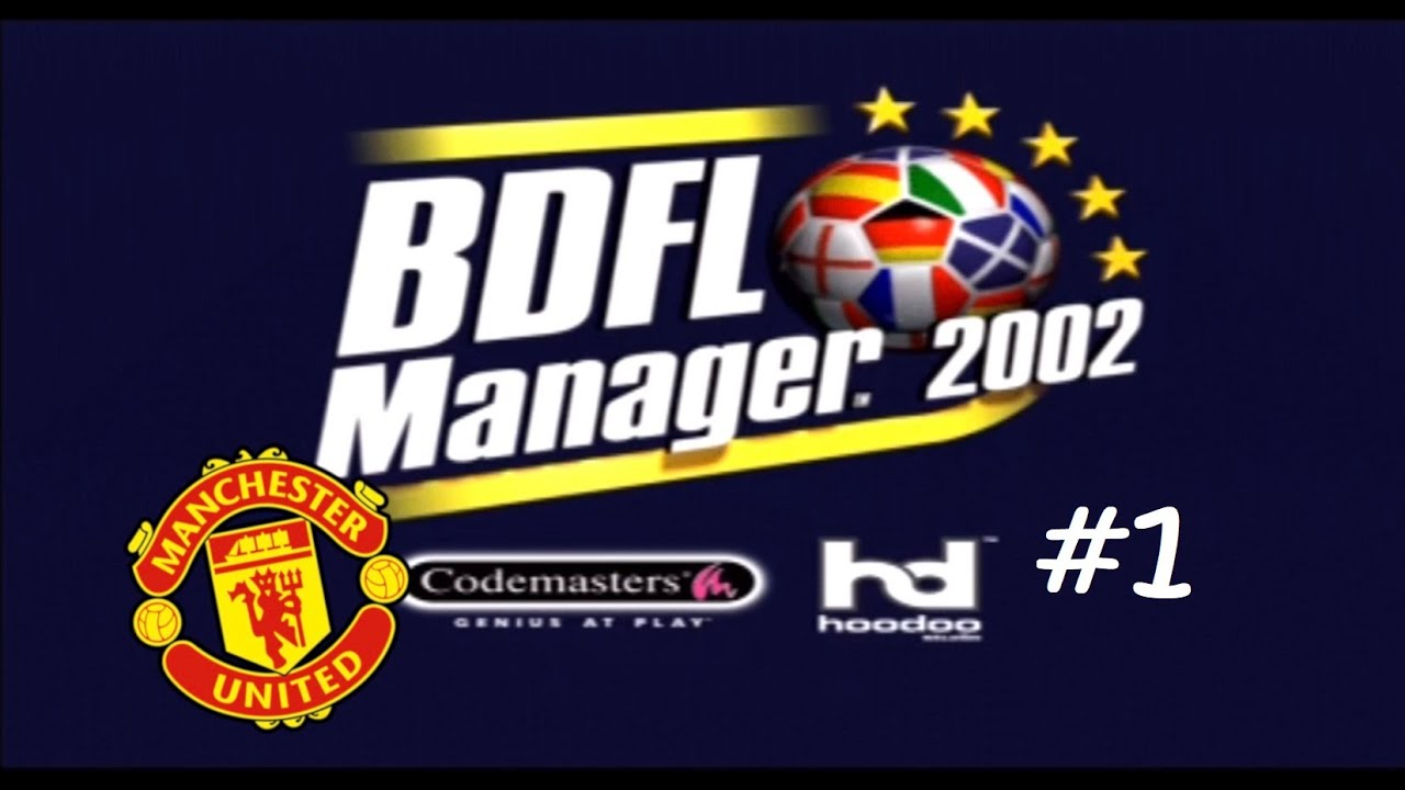 BDFL Manager 2002   Manchester United  Es geht los! #1