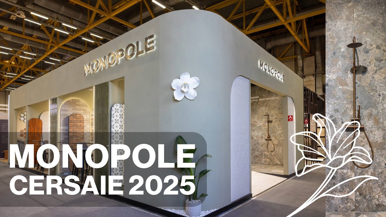BEST OF I MONOPOLE CERSAIE 2025 I RECAP