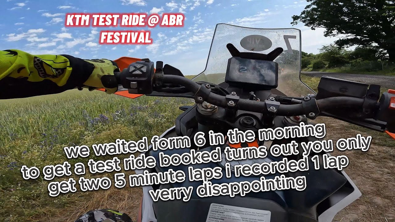 ABR FESTIVAL [KTM TEST RIDE NOT HAPPY]