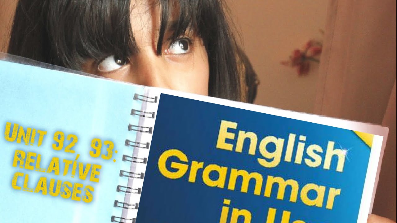 شرح قواعد يونت 92, 93 ( relative clauses ) من كتاب English grammar in use طلاب مرحلة اولى