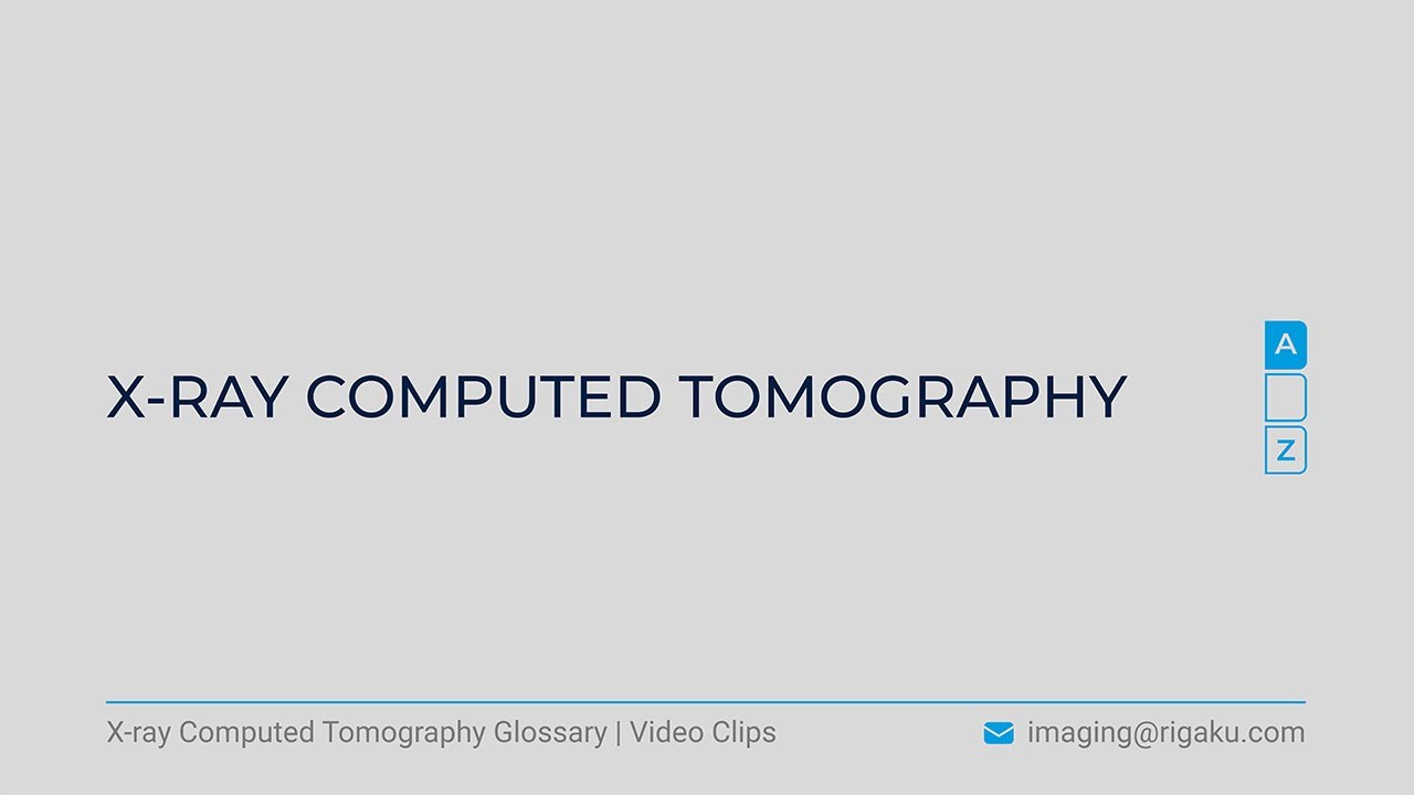 X-ray CT glossary - X-ray computed tomography
