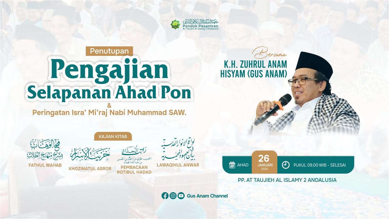 LIVE - PENUTUPAN PENGAJIAN SELAPANAN AHAD PON KH. ZUHRUL ANAM HISYAM (26/01/25).