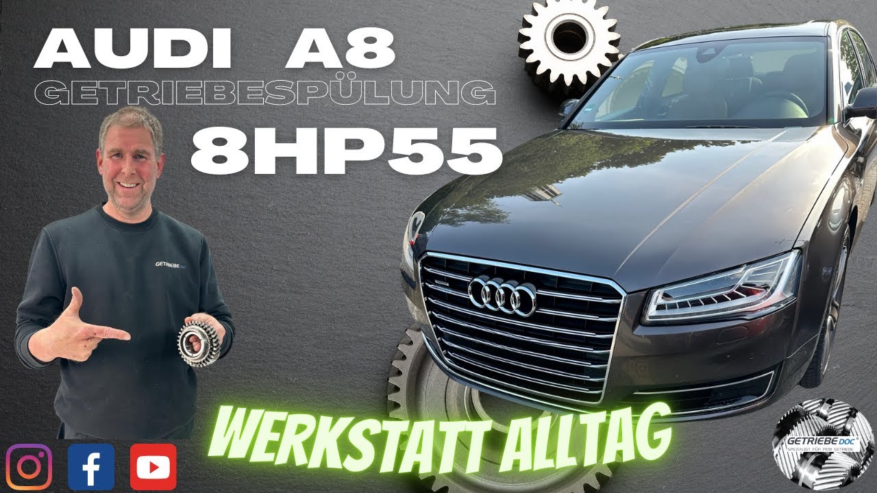 GetriebeDOC - Getriebespülung 8HP55 von ZF bei einem Audi A8 D4 3.0 TFSI (8 Gang Automatik Getriebe)