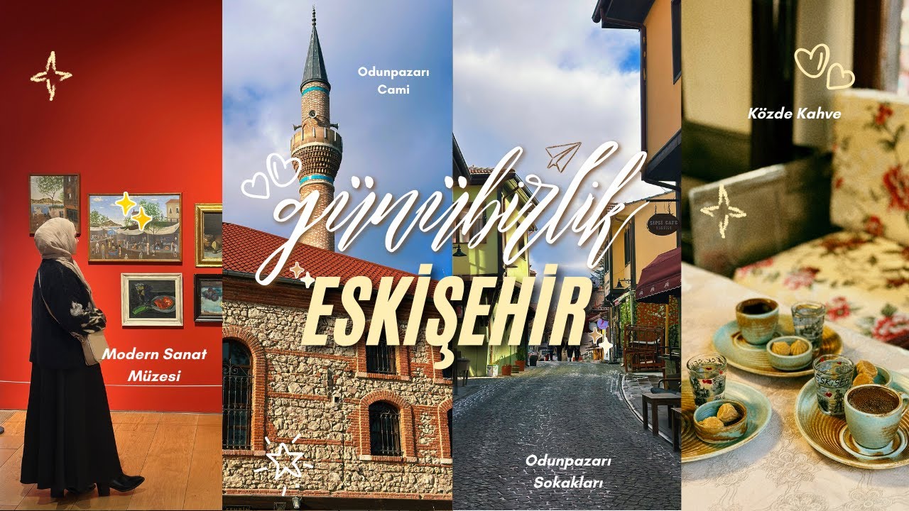 Günübirlik Eskişehir ✨| Eskişehir’i Bir Günde Gezmek Mümkün mü?