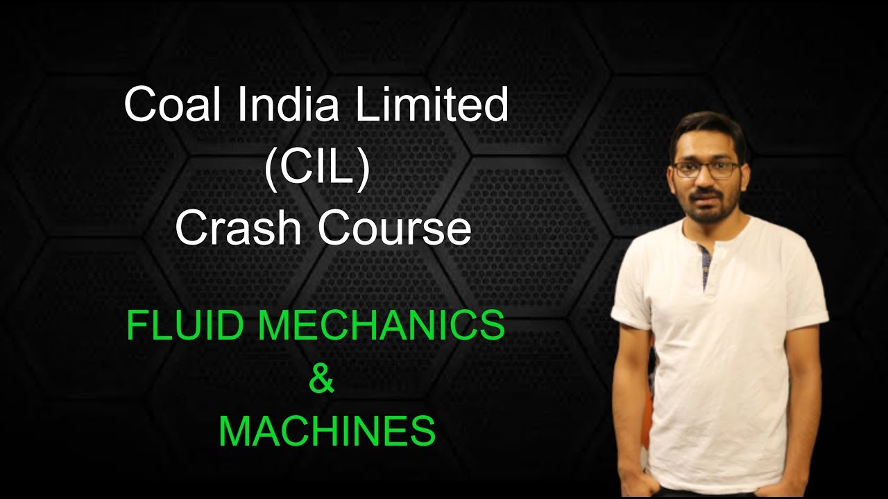 Coal India Limited(CIL) Crash Course : Fluid Mechanics and Machines|CIL 2020|Mechanical Engineering
