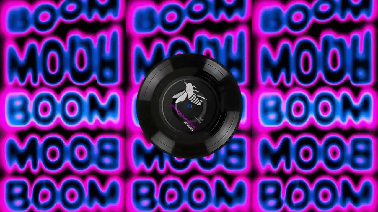 MOLK -  BOOM BOOM BOOM (Official Audio)