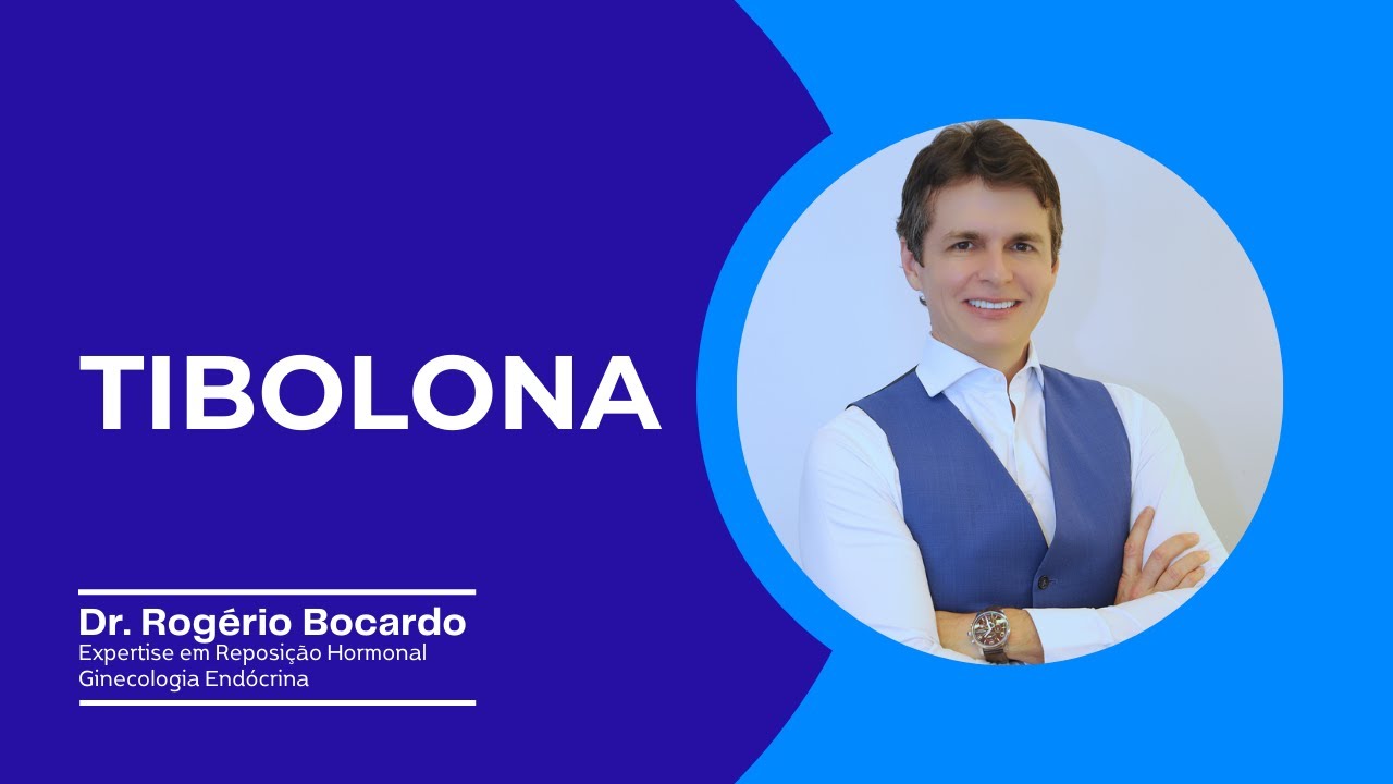TIBOLONA ou ESTRADIOL: entenda a melhor opção para a menopausa! | Dr. Rogério Bocardo