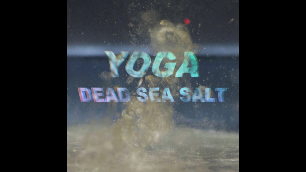 YOGA - Dead Sea Salt (official video)