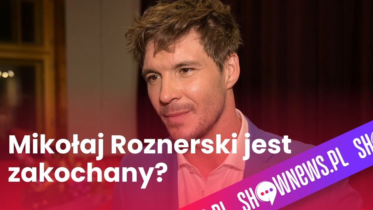 Mikołaj Roznerski komentuje plotki o nowej partnerce. Zaskakujące słowa!