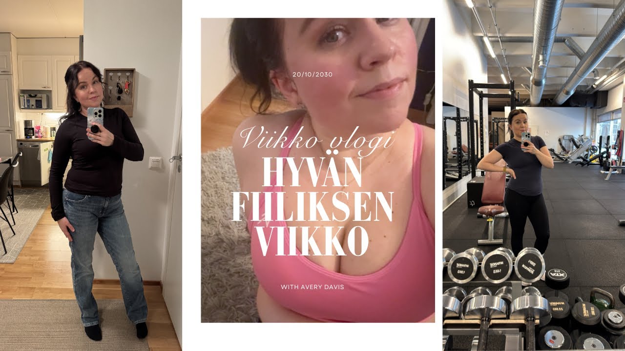 Viikko vlogi | Laihduttamista ja hyviä fiiliksiä