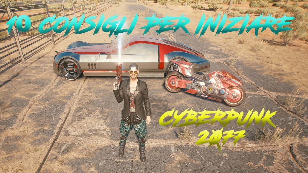 Cyberpunk 2077 10 consigli