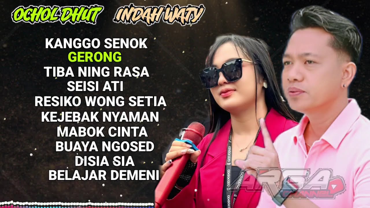 FULL LAGU OCHOL DHUT - INDAH WATY KANGGO SENOK - BELAJAR DEMENI