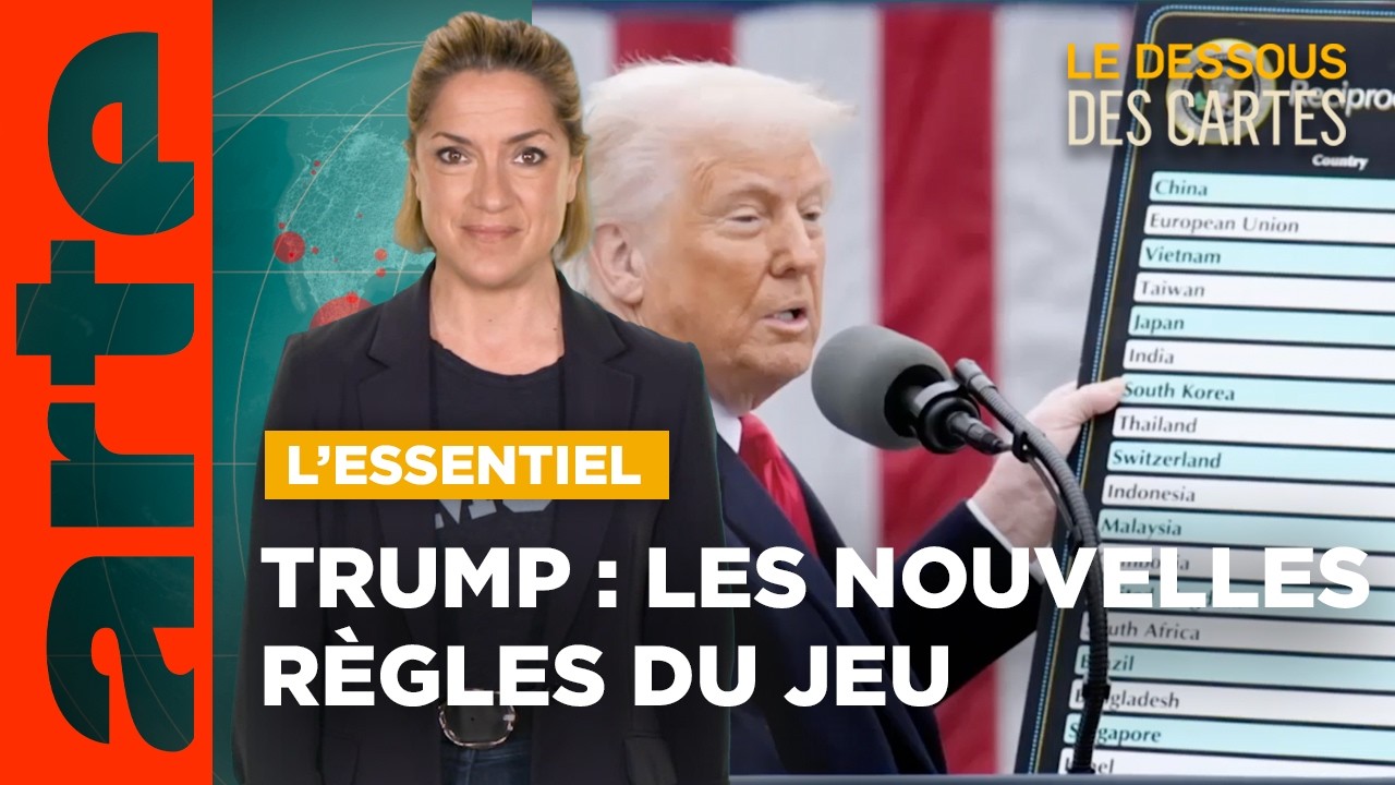 Commerce mondial : la guerre selon Trump | L'Essentiel du Dessous des Cartes | ARTE