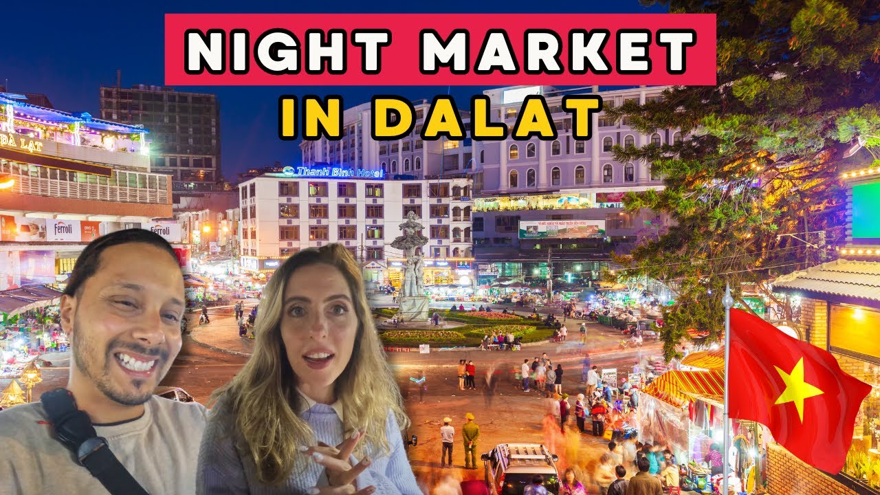 DaLat Night Market and Street Food - Must to try! Vietnam 2024