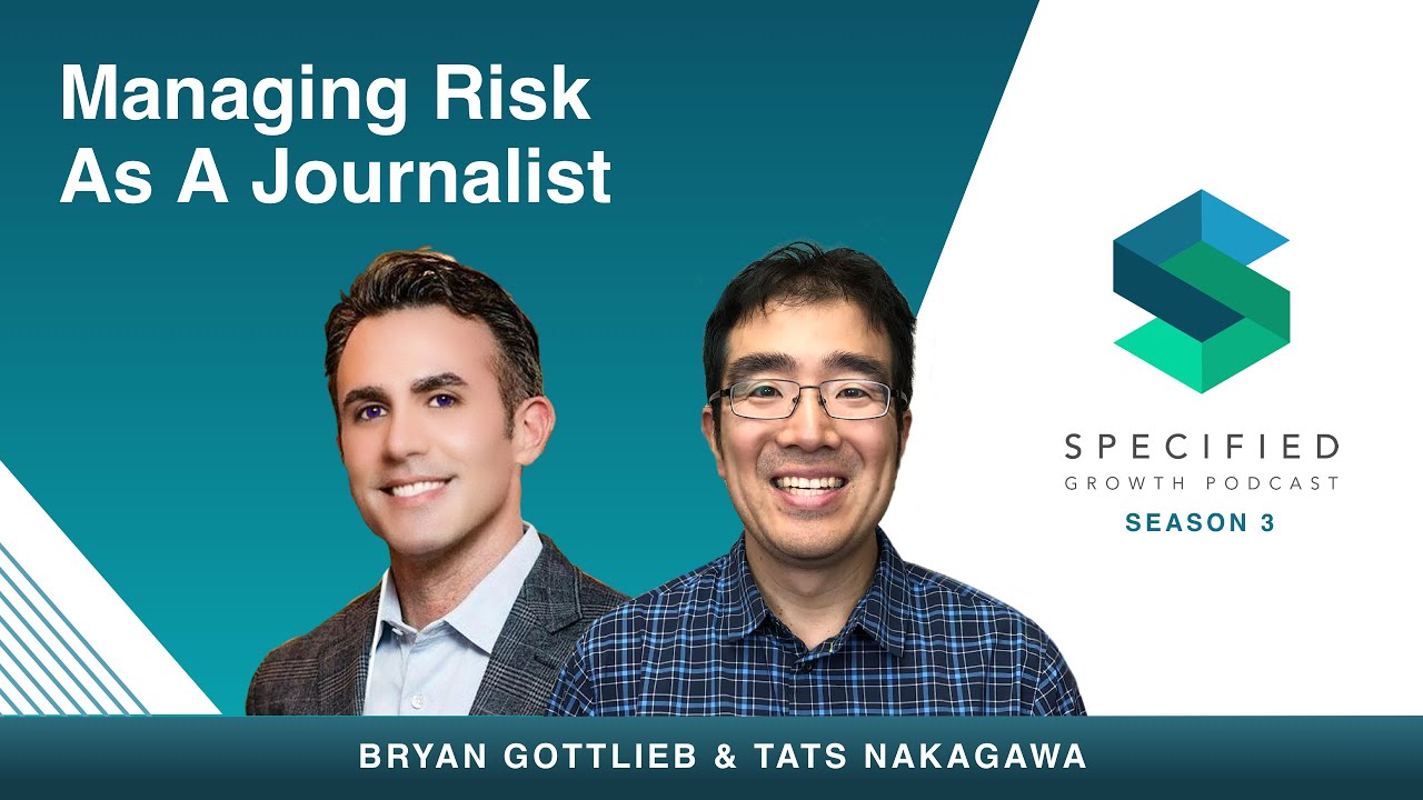 Managing Risk As A Journalist (With Bryan Gottlieb, Online News Editor, Engineering News-Record)