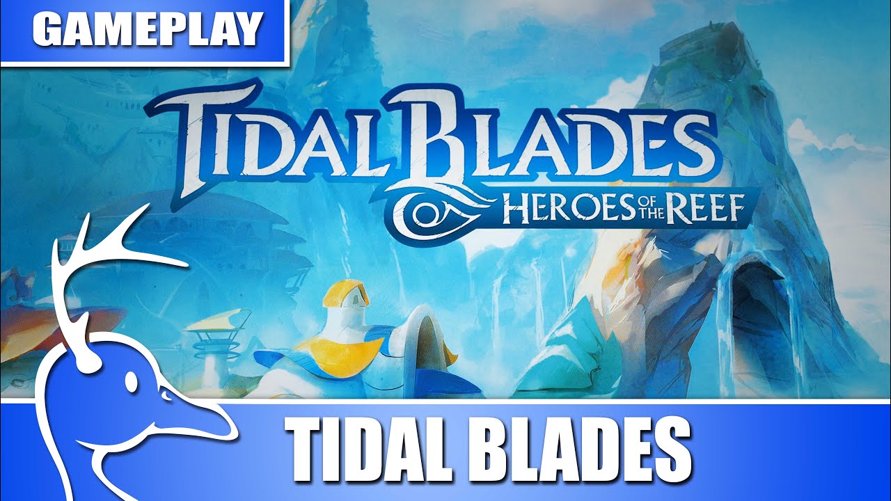 Tidal Blades: Heroes of the Reef - 3 Player Gameplay - (Quackalope Games)